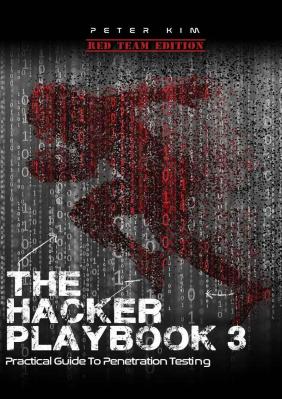 The Hacker Playbook - Practical Guide To Penetration Testing