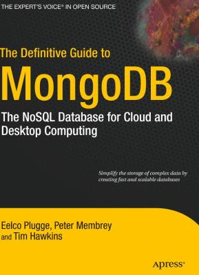 Apress.The.Definitive.Guide.to.MongoDB.Sep.2010