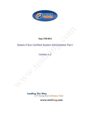 Testking - 310-014 Sun SCSA Solaris 9 System Administration I Edt4.2