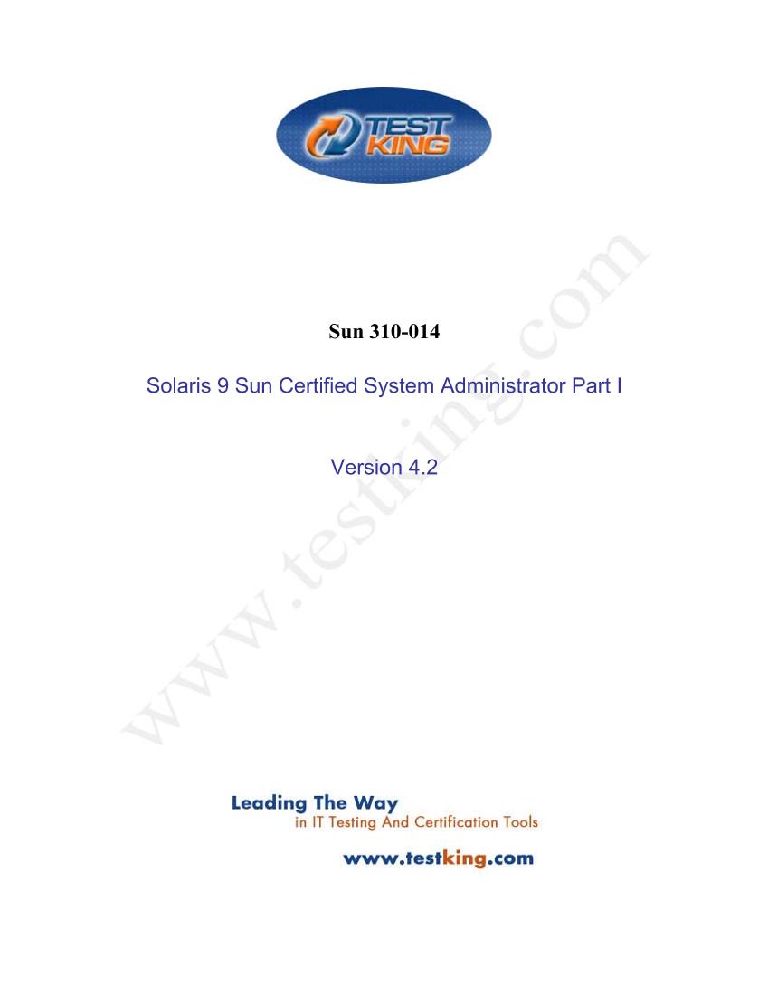 Testking - 310-014 Sun SCSA Solaris 9 System Administration I Edt4.2-电子书-第1页