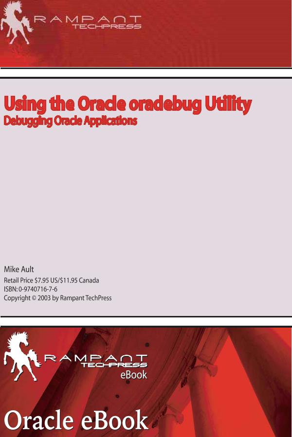 Rampant.Tech.Press.Using.the.Oracle.oradebug.Utility.Debugging.Oracle.Applications.eBook-DDU-电子书-第1页