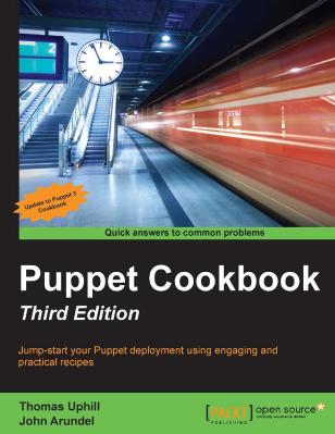 Thomas Uphill, John Arundel-Puppet Cookbook-Packt Publishing (2015)