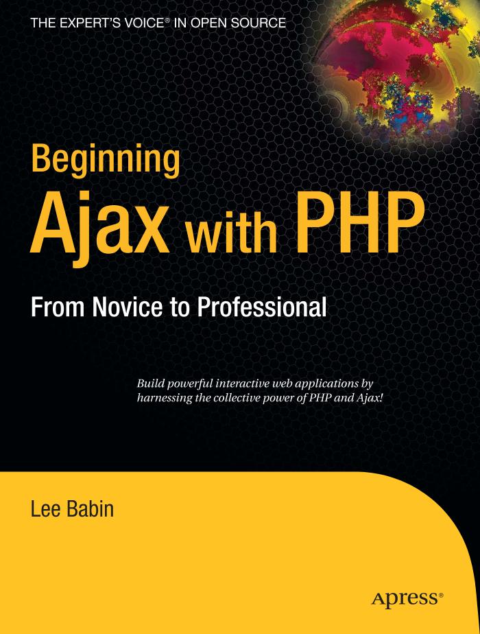 Apress.Beginning.Ajax.with.PHP.From.Novice.to.Professional.Oct.2006-电子书-第1页