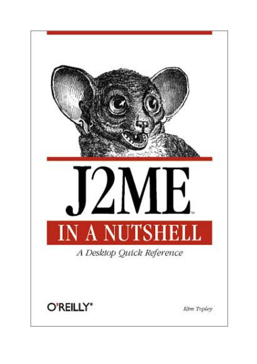 (Ebook - Pdf - Java) O'Reilly - J2Me In A Nutshell - Decrypted-电子书-第1页