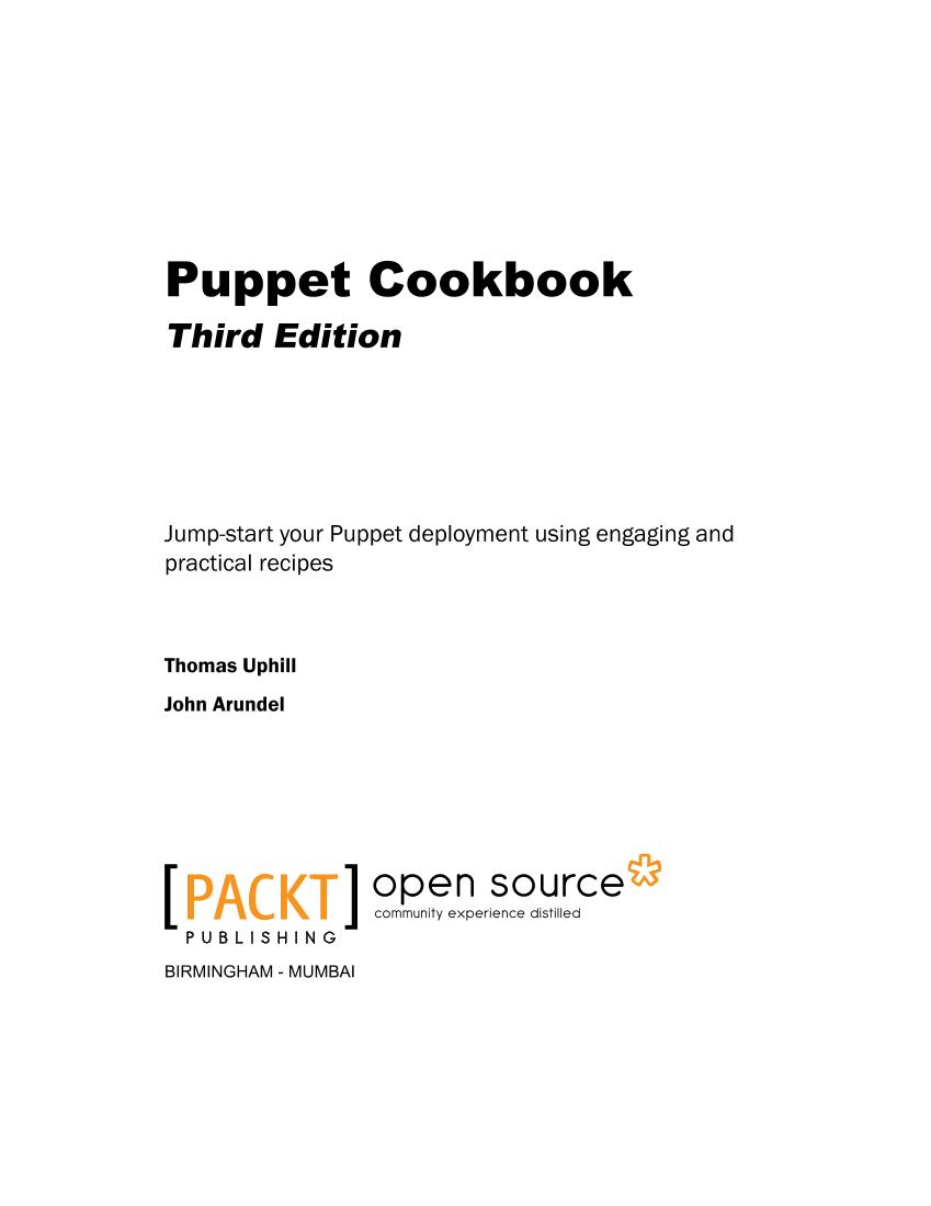 Thomas Uphill, John Arundel-Puppet Cookbook-Packt Publishing (2015)-电子书-第2页