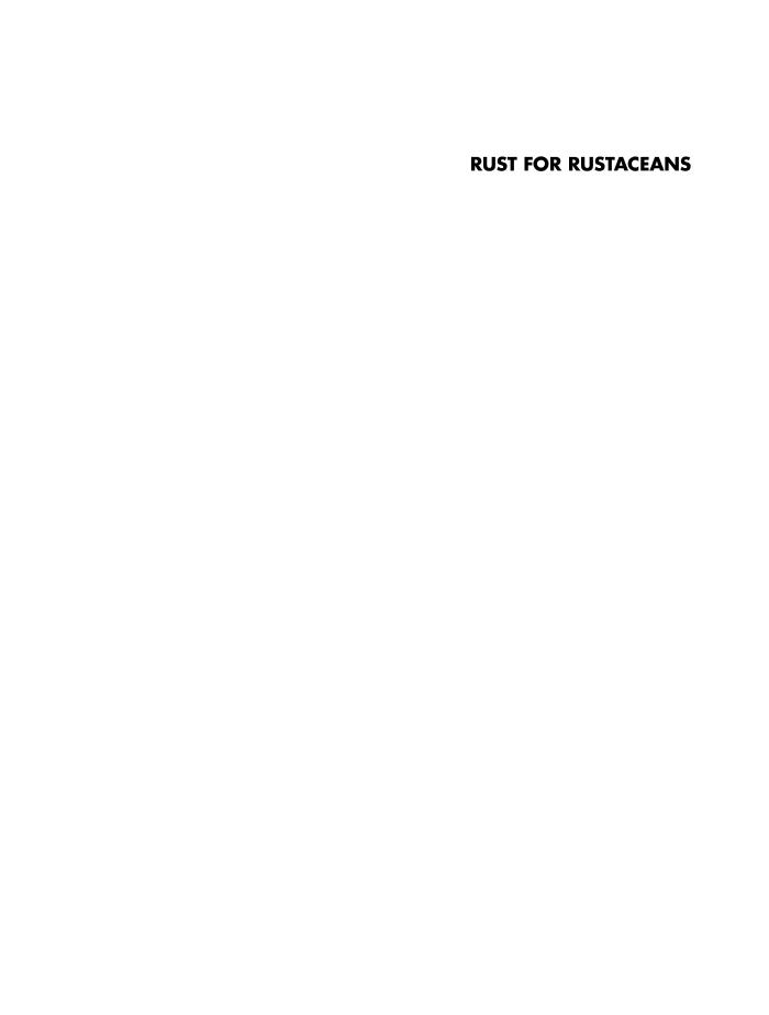 Rust for Rustaceans Idiomatic Programming for Experienced Developers 9781718501850 -电子书-第3页