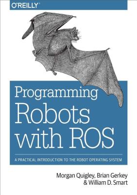 Programming.Robots.with.ROS.A.Practical.Introduction.to.the.Robot.Operating.System