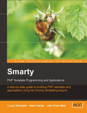 Packt.Publishing.Smarty.PHP.Template.Programming.and.Applications.Mar.2006