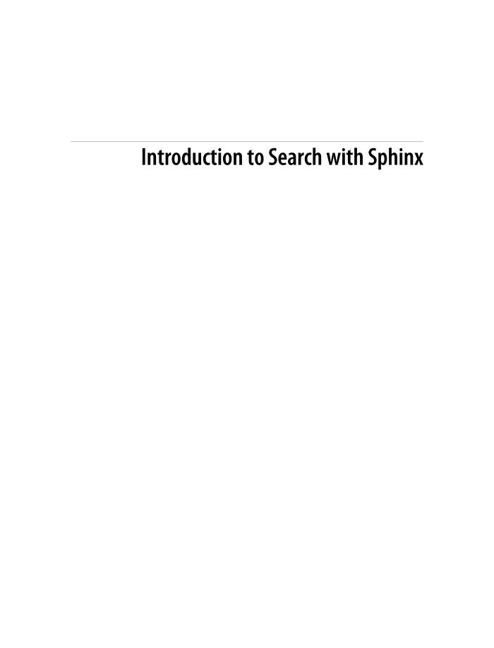 [Sphinx全文检索引擎介绍].(Introduction.to.Search.with.Sphinx).Andrew.Aksyonoff.文字版-电子书-第5页