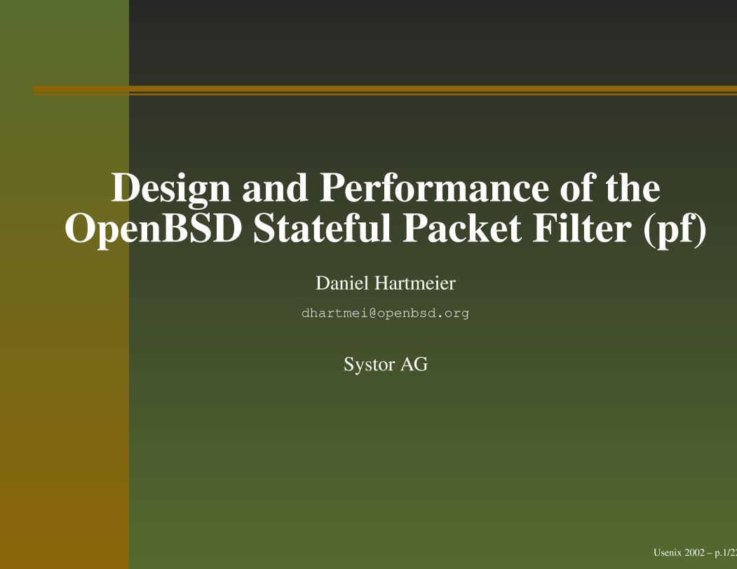 Design and Performance of the OpenBSD Statefull Packet Filter - Slides-电子书-第1页