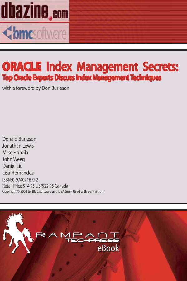 Rampant.Tech.Press.Oracle.Index.Management.Secrets.Top.Oracle.Experts.Discuss.Index.Management.Techniques.eBook-DDU-电子书-第1页