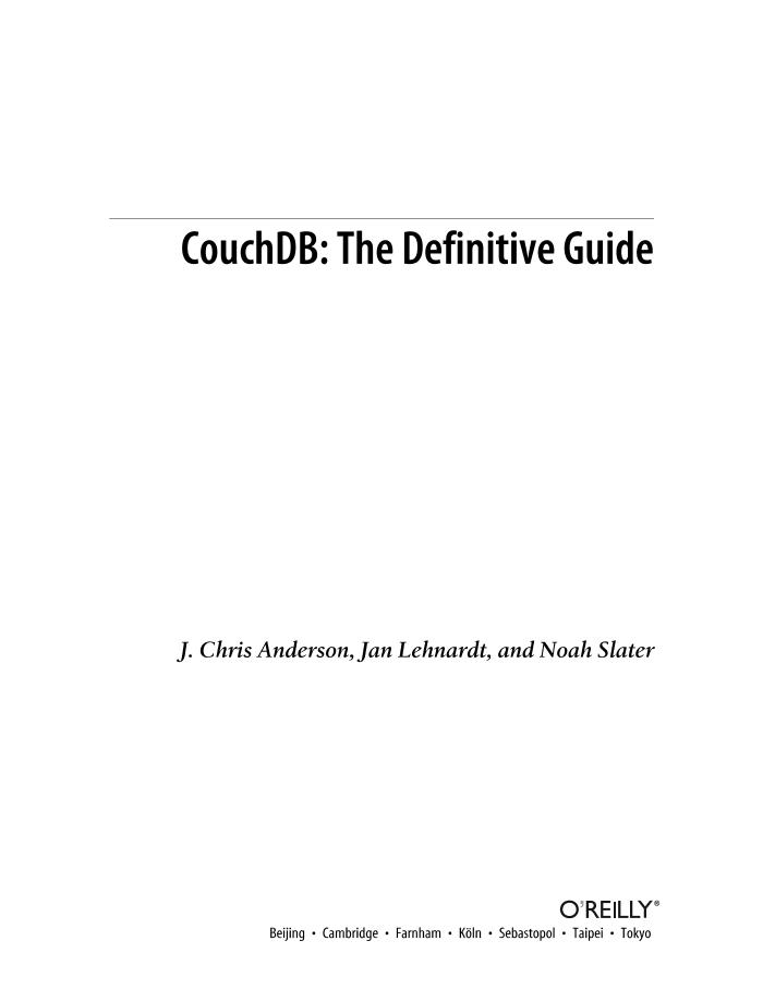 [CouchDB权威指南].(CouchDB：The.Definitive.Guide).J.C.Anderson&J.Lehnardt&N.Slater.文字版-电子书-第4页