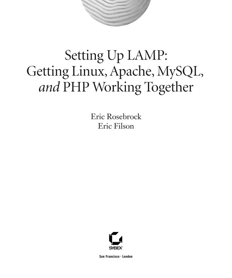 Sybex.Setting.Up.LAMP.Getting.Linux.Apache.MySQL.and.PHP.Working.Together.Jul.2004.eBook-DDU-电子书-第3页