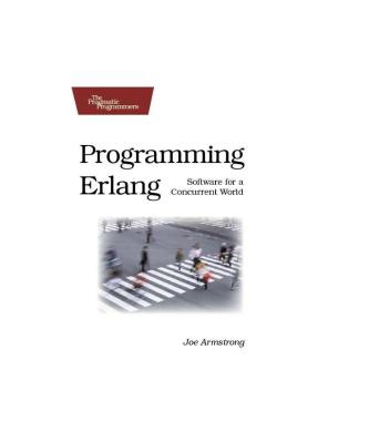 [Erlang程序设计].(Programming.Erlang).Joe.Armstrong.文字版