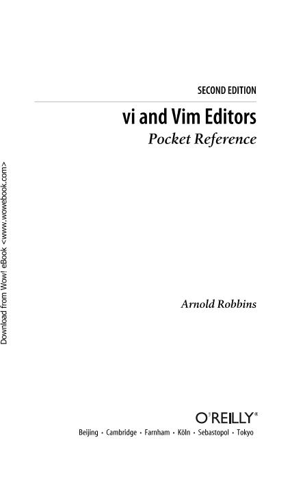 Oreilly.vi.and.Vim.Editors.Pocket.Reference.2nd.Edition.Jan.2011-电子书-第5页