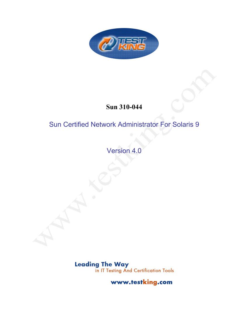 Test King - Sun 310-044 Sun Certified Network Administrator For Solaris 9 (4.0)-电子书-第1页