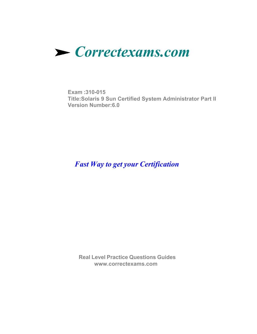 Sun SCSA 310-015 Solaris 9 Admin II Exam Q&A v6.0 CorrectExams-电子书-第1页