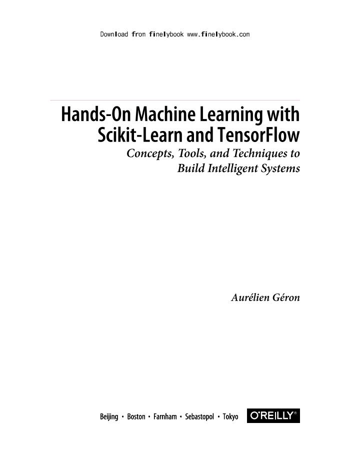 Hands On Machine Learning with Scikit Learn and TensorFlow-电子书-第3页