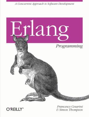 [Erlang编程指南].(Erlang.Programming).Francesco.Cesarini&Simon.Thompson.文字版