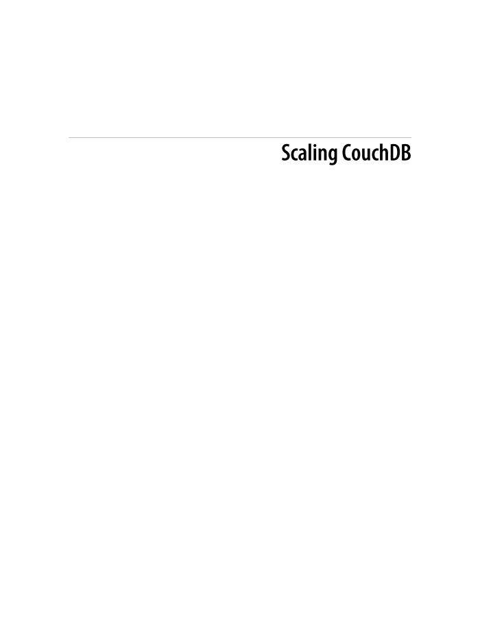 [Scaling.CouchDB(第1版)].(Scaling.CouchDB).Bradley.Holt.文字版-电子书-第5页