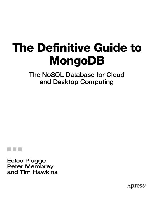 Apress.The.Definitive.Guide.to.MongoDB.Sep.2010-电子书-第3页