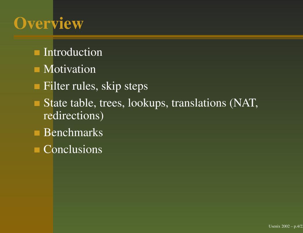 Design and Performance of the OpenBSD Statefull Packet Filter - Slides-电子书-第4页