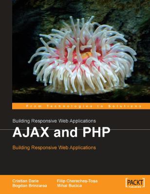 Packt.Publishing.Ajax.And.Php.Building.Responsive.Web.Applications.Mar.2006