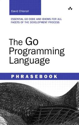 [The.Go.Programming.Language.Phrasebook(2012.4)].David.Chisnall.文字版