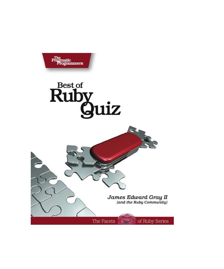 Pragmatic.Bookshelf.Best.of.Ruby.Quiz.Mar.2006-电子书-第1页