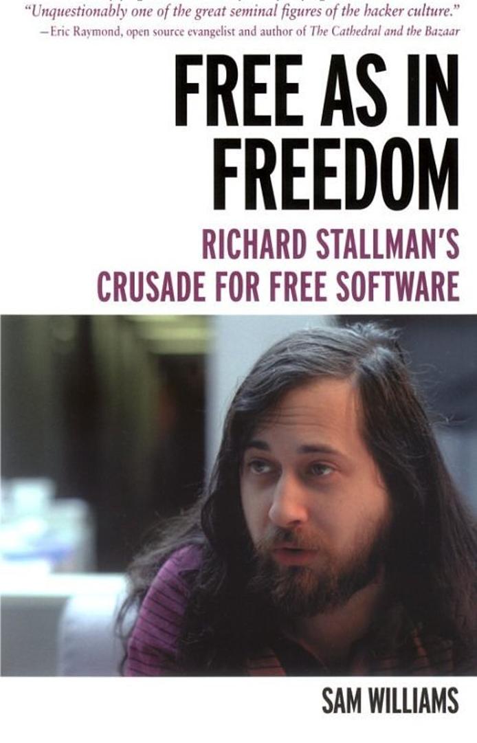 Williams, Sam - Free as in Freedom-Richard Stallman's Crusad-电子书-第1页