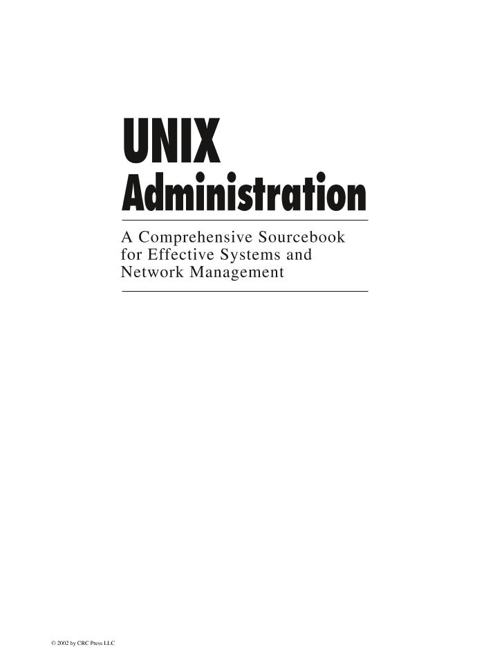 UNIX.Administration.A.Comprehensive.Sourcebook.for.Effective.Systems.and.Network.Management.eBook-EEn-电子书-第2页