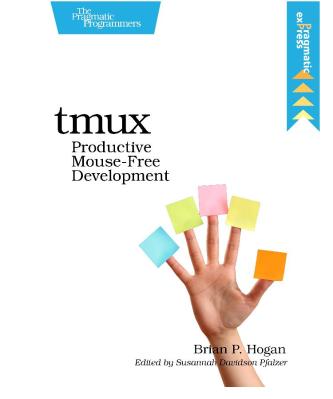 tmux Productive Mouse-Free Development