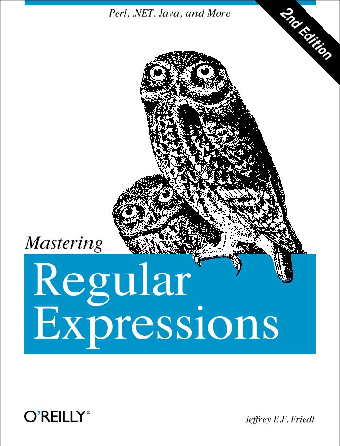 OReilly - Mastering Regular Expressions 2nd Ed. - ch09 - .NET-电子书-第1页