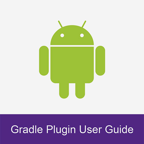 Gradle Android Plugin 中文版