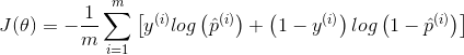 J(theta)=-frac{1}{m}sumlimits_{i=1}^mlefty{(i)}logleft(hat{p}{(i)}right)+left(1-y{(i)}right)logleft(1-hat{p}{(i)}right)right