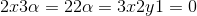 2x − 3alpha = 2 − 2alpha = − 3x − 2y − 1 = 0