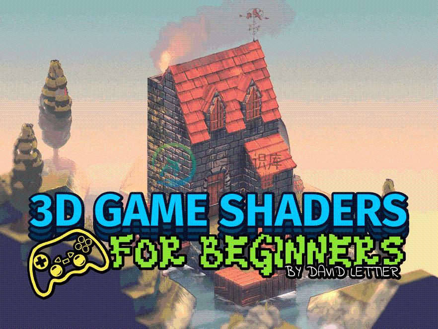 3D Game Shaders For Beginners