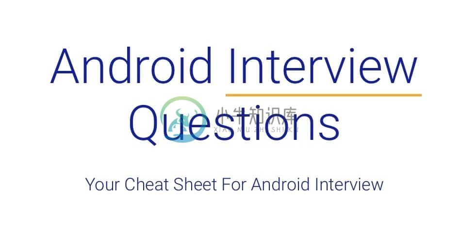 AndroidInterviewQuestions